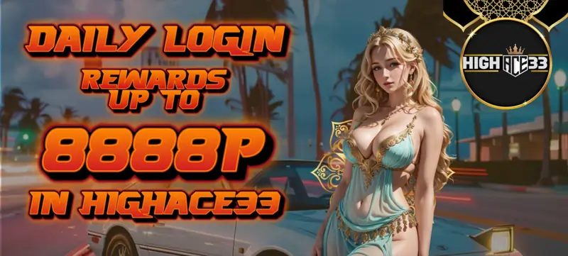 daily logion rewards up to P8,888 in highace33 ph casino!