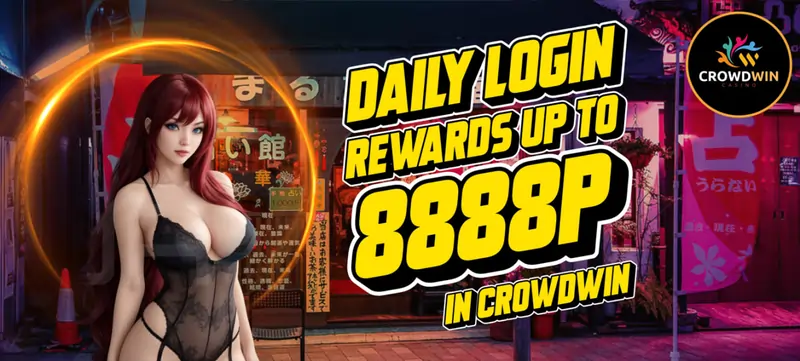 daily login rewards up to P8,888!