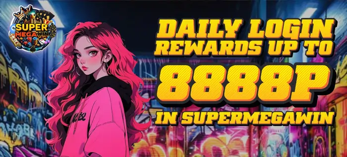 daily rewards up to P8,888 at Super Megawin Casino!