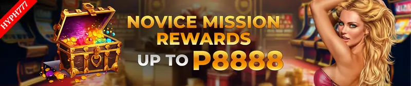 novice mission up to P8,888