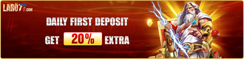 daily first deposit get 20% extra at Laro77 Ph!